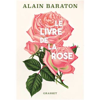 Le livre de la rose d'Alain Baraton